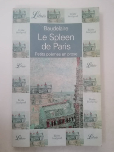 Charles Baudelaire - Le Spleen de Paris - Petits pomes en prose