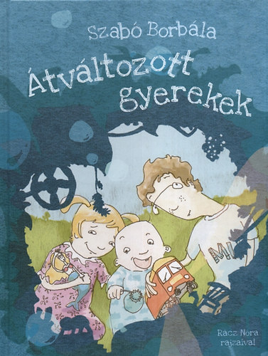 Szabó Borbála - Átváltozott gyerekek