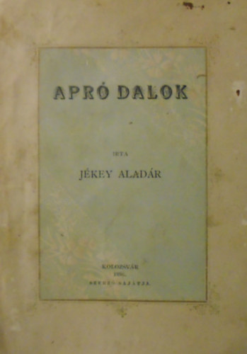 Jékey Aladár - Apró dalok