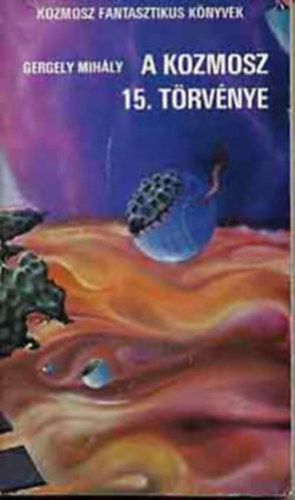 A Kozmosz 15. törvénye