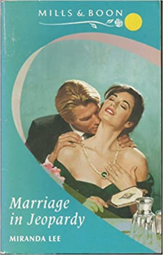 Miranda Lee - Marriage in Jeopardy