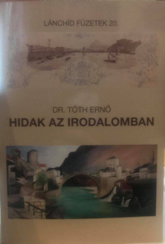 Dr. Tth Ern - Hidak az irodalomban - Lnchd fzetek 20.