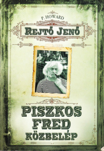 Rejt Jen - Piszkos Fred kzbelp