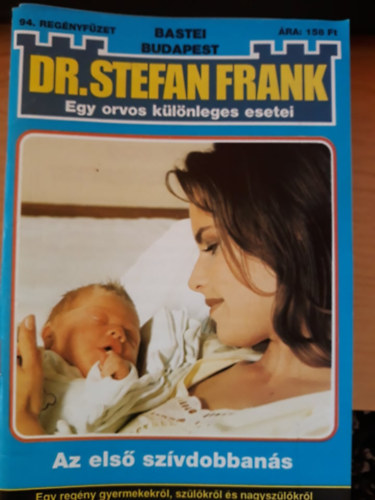 Dr. Stefan Frank - Egy orvos klnleges esetei 94. - Az els szvdobbans