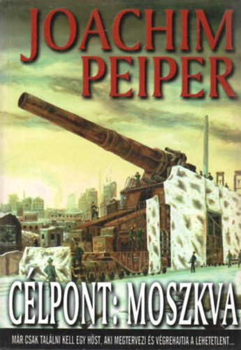 Joachim Peiper - Clpont: Moszkva