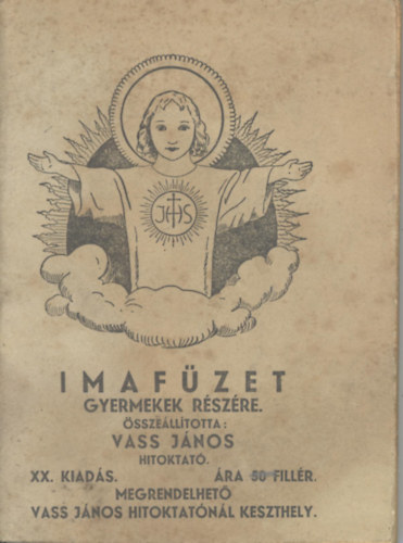 Vass Jnos   (sszelltotta) - Imafzet - gyermekek rszre