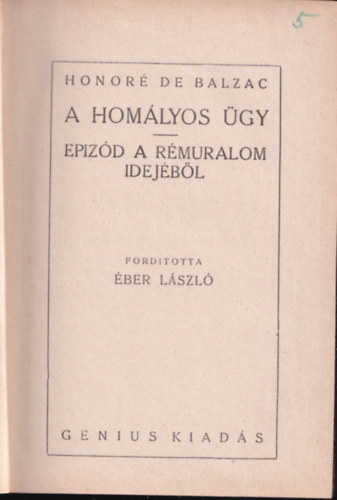 Honor de Balzac - A homlyos gy (epizd a rmuralom idejbl)