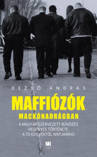 Dezs Andrs - Maffizk macknadrgban