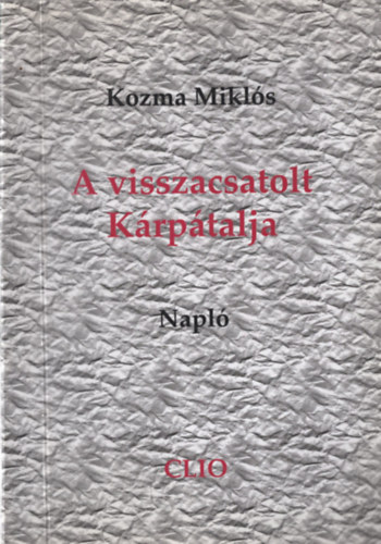 Kozma Mikls - A visszacsatolt Krptalja