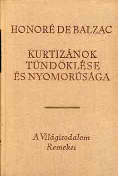 Honor de Balzac - Kurtiznok tndklse s nyomorsga