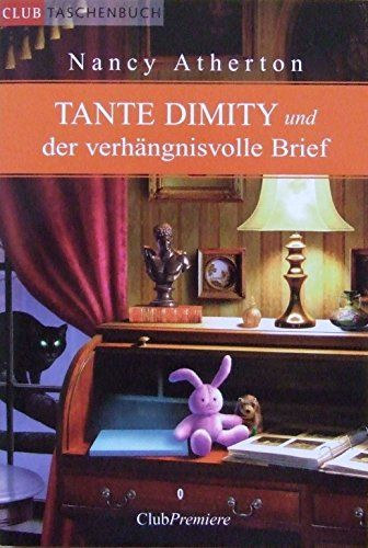Nancy Atherton - Tante Dimity und der verh�ngnisvolle Brief