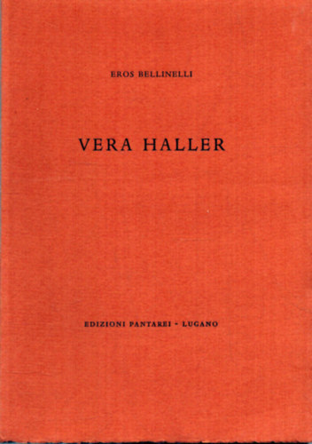 Eros Bellinelli - Vera Haller (1969) (olasz nyelv�)
