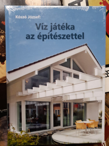 K�sz� J�zsef - V�z j�t�ka az �p�t�szettel - V�z az �p�t�szetben - 2. k�tet