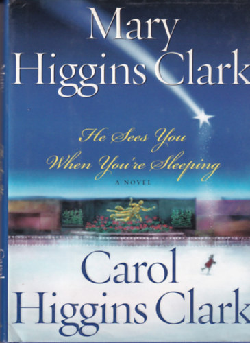 Mary & Carol Higgins Clark - He sees you when you're sleeping