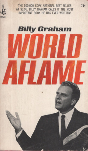 Billy Graham - World Aflame