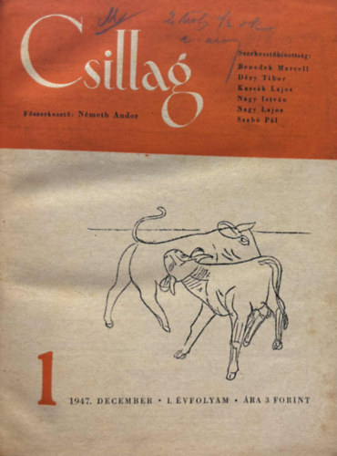 N�meth Andor ; Benedek Marcell; D�ry Tibor; Kass�k Lajos (f�szerk.) - Csillag (foly�irat) I-II. �vfolyam (1947-48) (teljes, k�t k�tetben)