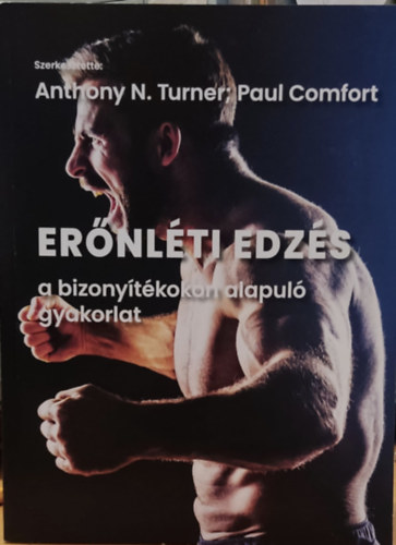 Paul Comfort Anthony N. Turner - Ernlti edzs a bizonytkokon alapul gyakorlat