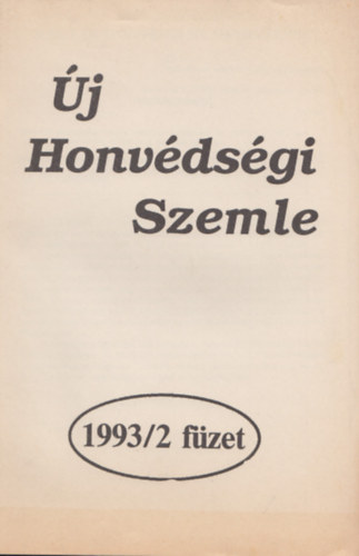 Varga Mih�ly  (szerk) - �j Honv�ds�gi Szemle 1993/2 f�zet