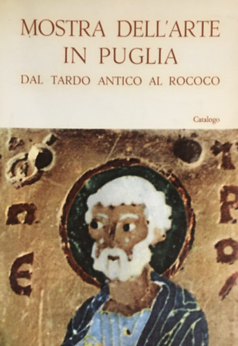 Miche - Mostra dell'arte in Puglia dal tardo antico al Rococo