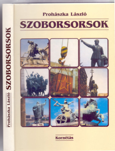 Prohászka László - Szoborsorsok (Ráday Mihály előszavával)
