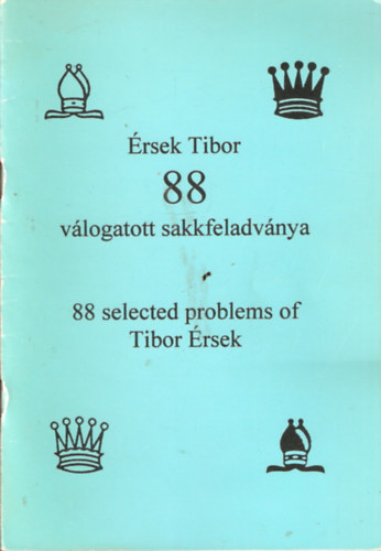rsek Tibor - rsek Tibor 88 vlogatott sakkfeladvnya