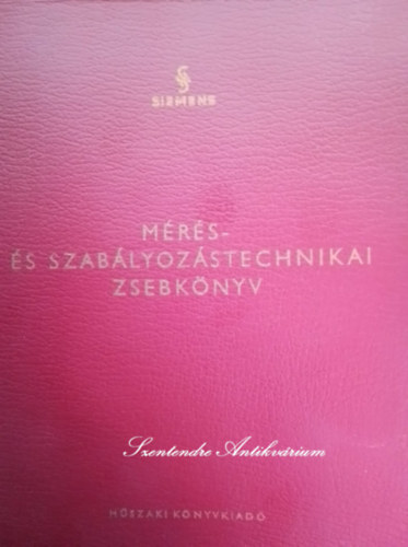 Szalay József Pentsy Jenő ford. (lektor) - Mérés- és szabályozástechnikai zsebkönyv (Saját képpel!)