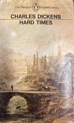 Charles Dickens - Hard Times