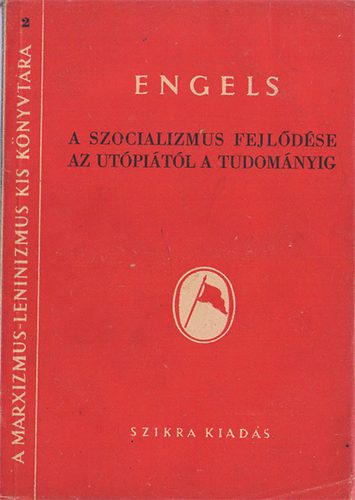 Engels - A szocializmus fejldse az utpitl a tudomnyig