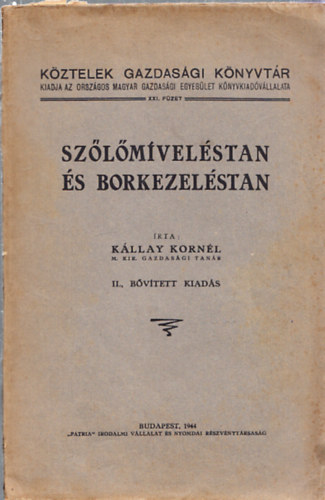 Kllay Kornl - Szlmvelstan s borkezelstan