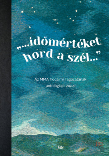 ...id�m�rt�ket�hord a sz�l...