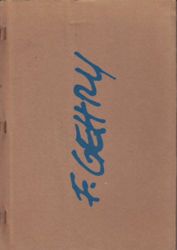 Frank O. Gehry - Design és építészet