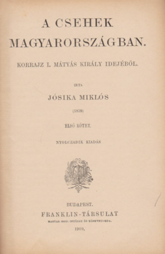 Jsika Mikls - A csehek Magyarorszgban I-II.