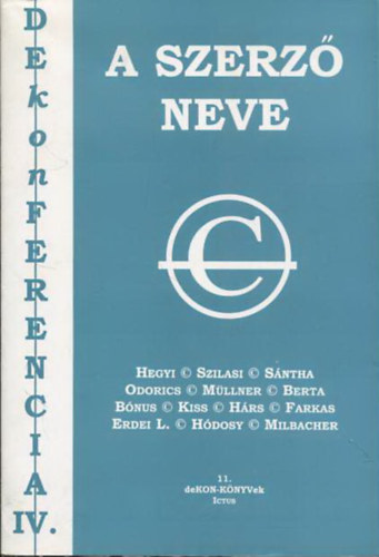 Odorics Ferenc (szerk.) Fogarasi Gyrgy - A szerz neve