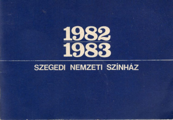 Csoma S�ndor - Szegedi Nemzeti Sz�nh�z 1982/1983