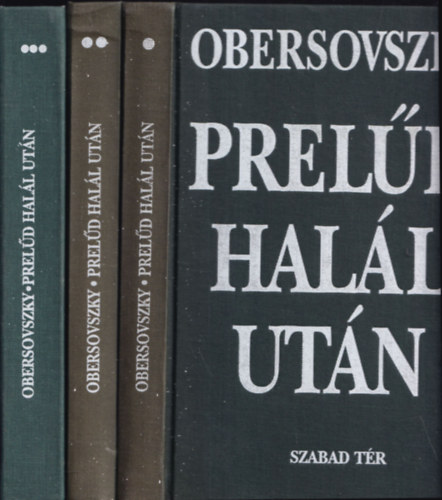 Obersovszky Gyula - Preld hall utn I-III. (dediklt)