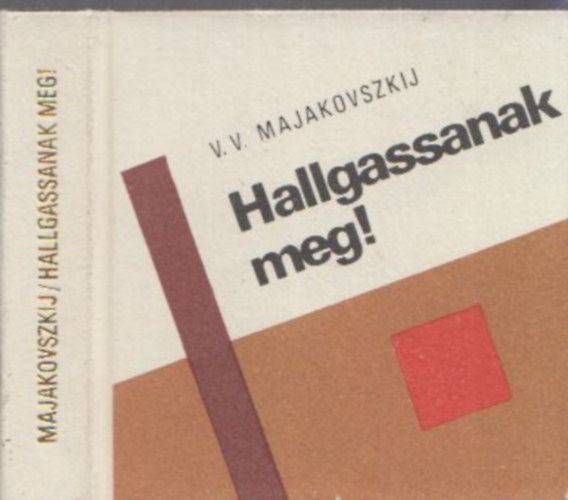 V. Majakovszkij - Hallgassanak meg! (számozott, minikönyv)