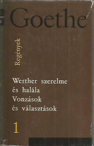 Goethe v�logatott m�vei Reg�nyek I.