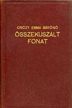 Orczy Emma Brn - sszekuszlt fonat