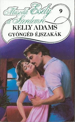 Kelly Adams - Gy�ng�d �jszak�k