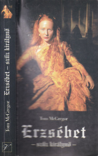 Tom McGregor - Erzsébet-szűz királynő