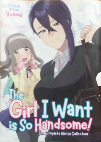 Yuama - The Girl I Want Is So Handsome! - The Complete Manga Collection