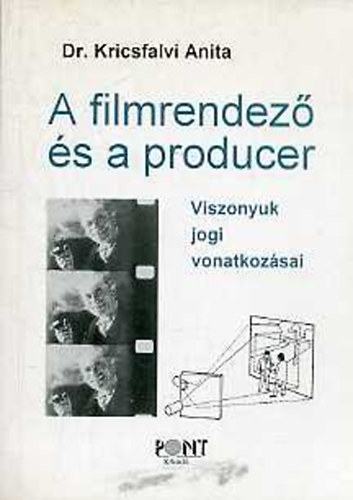 Dr. Kricsfalvi Anita - A filmrendez� �s a producer