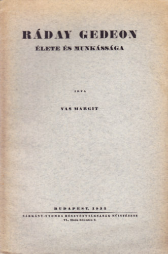 Vas Margit - Ráday Gedeon élete és munkássága