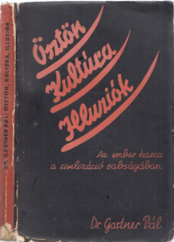 Dr. Gartner Pl - sztn, kultra, illuzik (dediklt)
