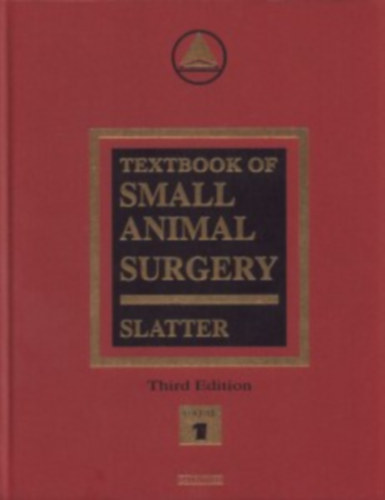 Douglas Slatter - Textbook of small animal surgery I.