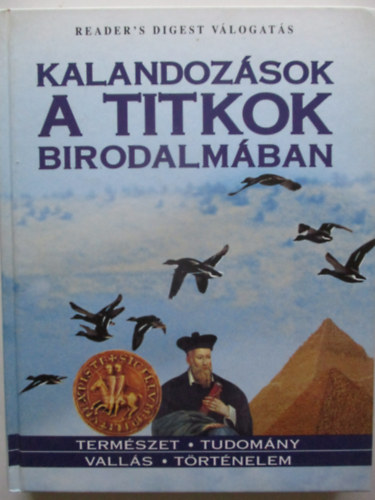 Reader's Digest V�logat�s - Kalandoz�sok a titkok birodalm�ban