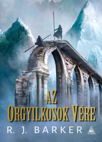 R. J. Barker - Az orgyilkosok vre