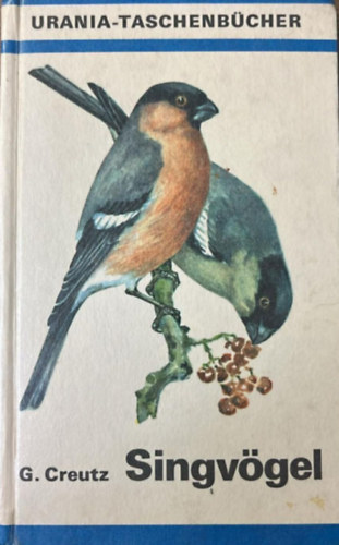 Gerhard Creutz - Singv�gel