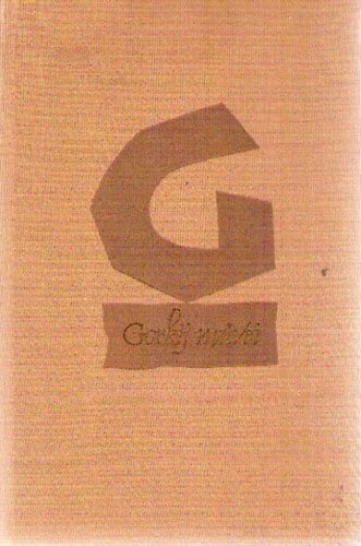 Makszim Gorkij - Elbeszélések 1892-1894