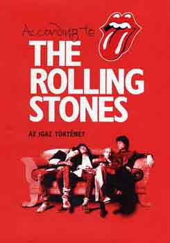 Loewenstein-Dodd-Watts  (szerk) - According to The Rolling Stones-Az igaz trtnet